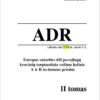 ADR knygos I-II tomai 2025 metų redakcija